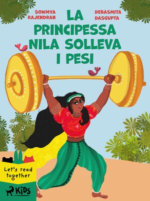 cover image of La principessa Nila solleva i pesi